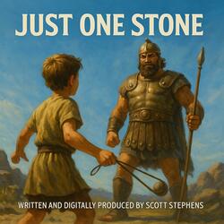 Just One Stone