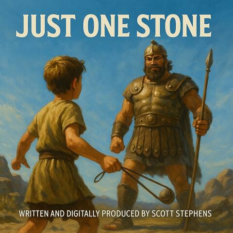 Just One Stone