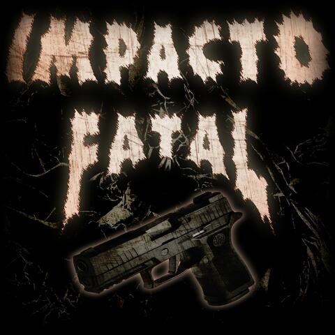 IMPACTO FATAL