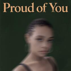 Proud of you