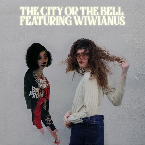 The City or the Bell (feat. Wiwianus)