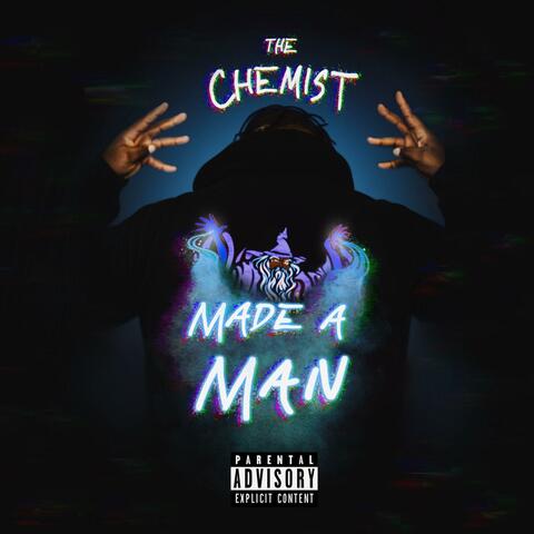 made a man