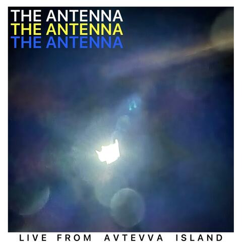 Live From Avtevva Island