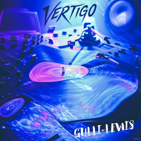 VERTIGO(GULLI-LEWIS) (feat. ANTHONY GULLI & MARC GULLI) [Radio Edit]