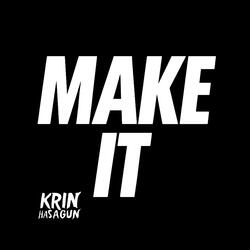 Make it
