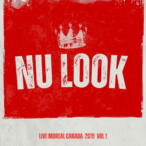 nu look " Live Moreal Canada 2019 Vol 1 "