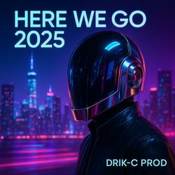 Here we go 2025 v1 (Radio Edit)