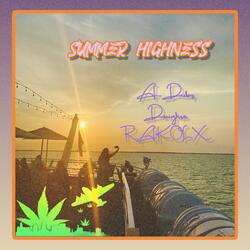 Summer Highness (feat. A-Dubz, Doughso & Rakolx)