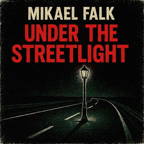 Under The Streetlight