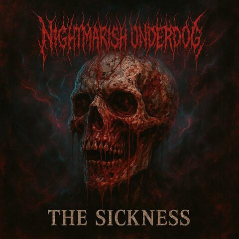 The Sickness