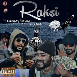 RAKSI (NAUGHTY PEW PEW) (feat. X SOLDIER)