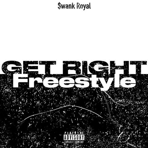 Get Right Freestyle