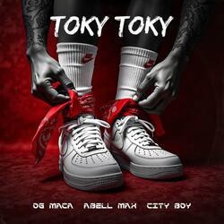 Toki Toki (feat. City boy & OG Maca)