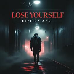 Lose Yourself