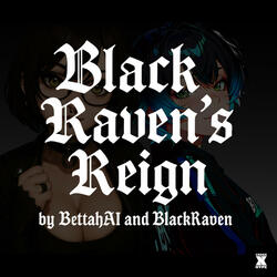 Black Raven's Reign (feat. Amy Van Arian (BlackRaven))