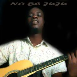 No Be Juju