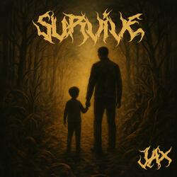 Survive
