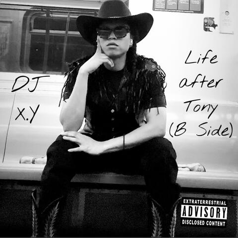 Life After Tony (B Side)
