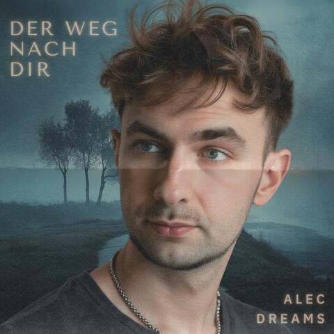 Der Weg nach dir