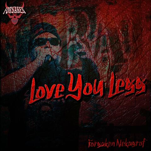 Love You Less