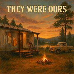 They Were Ours