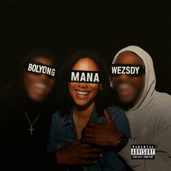 Mana (feat. Wezsdy)