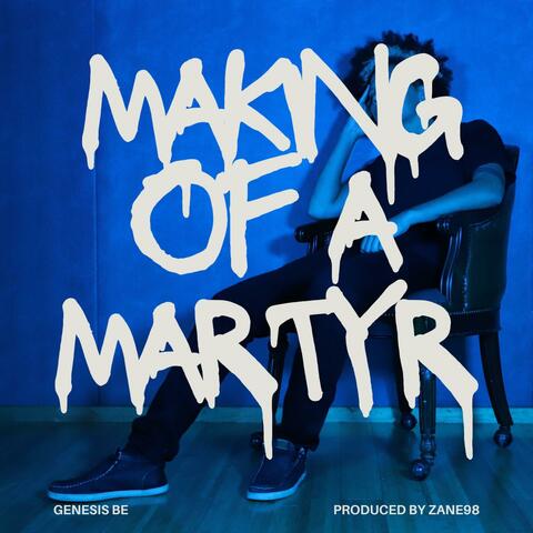 Making of A Martyr
