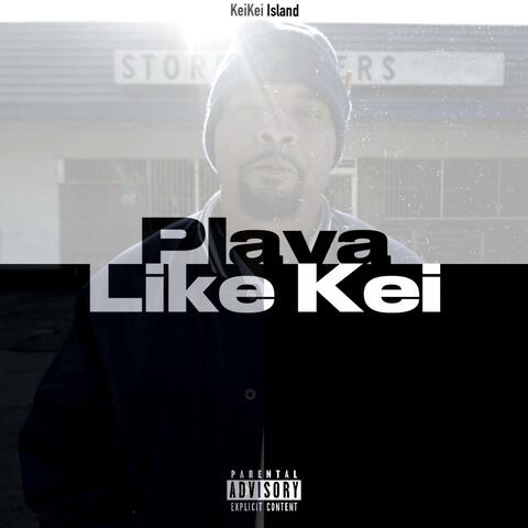 Playa Like Kei