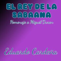 EL REY DE LA SABANA