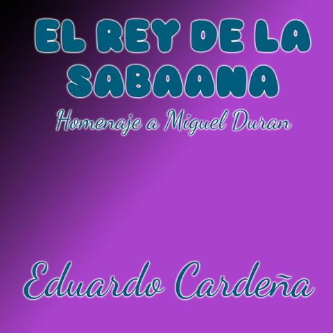 EL REY DE LA SABANA