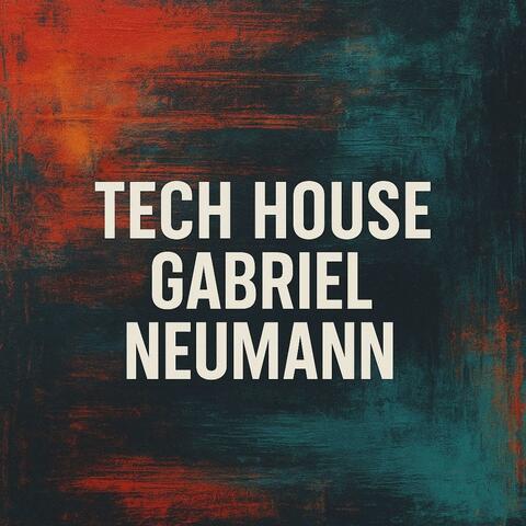 TECH HOUSE Gabriel Neumann (Radio Edit)