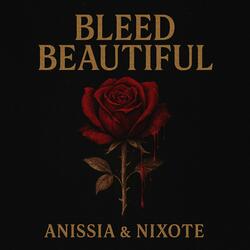 Bleed Beautiful