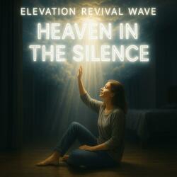 Heaven In Silence
