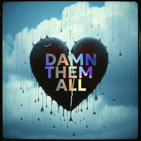 Damn Them All