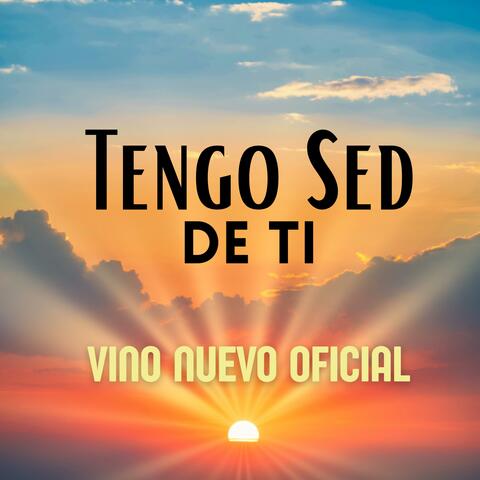Tengo Sed de Ti