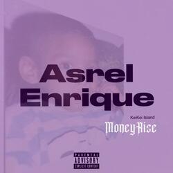 Asrel Enrique (slowed) (feat. MoneyRise) (Slowed Version)
