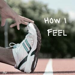 How I Feel (feat. Peair)
