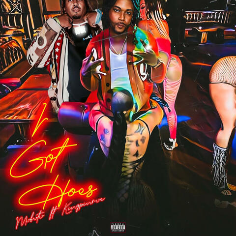 I Got Hoes (feat. Kingpinrue)