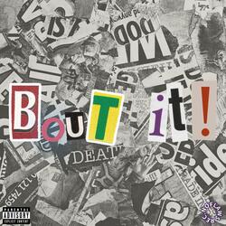 Bout It (feat. QUATROO)