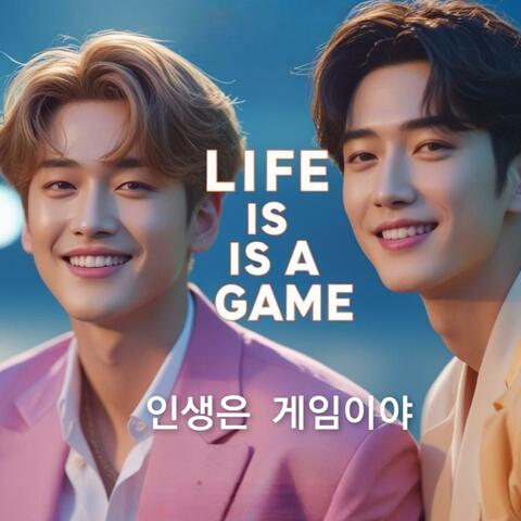 인생은 게임이야 (Pt.2 Life Is A Game)