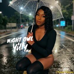 Night Owl (Yitty Mix)