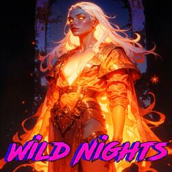Wild Nights