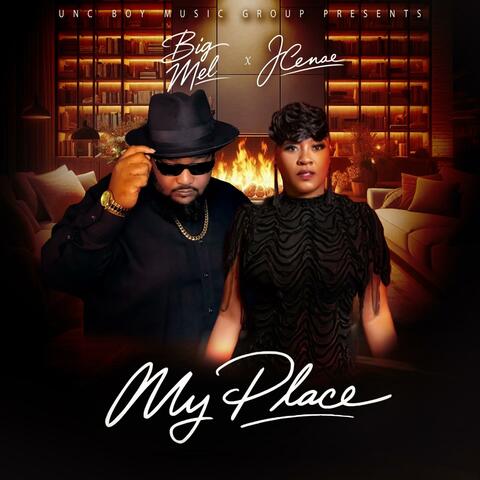 My Place (feat. J’Cenae)