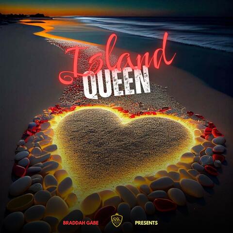 Island Queen (Big Love Riddim)