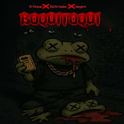 BOQUITOQUI (feat. RAYLIN BOBO., 3L PEQUE & MAYERS)