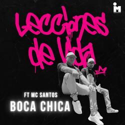BocaChica, Mc santos (Lecciones de vida (S22 Sesiones)