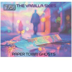 Paper Town Ghosts