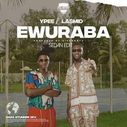 Ewuraba (Ypee & Lasmid) [Sedan Edit]