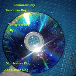 Tomorrow Dey
