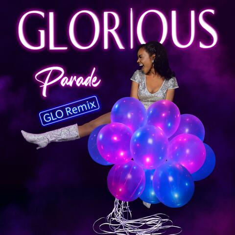 Parade (GLO Remix)